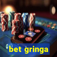 bet gringa